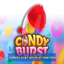 tabela jogo general imprimir